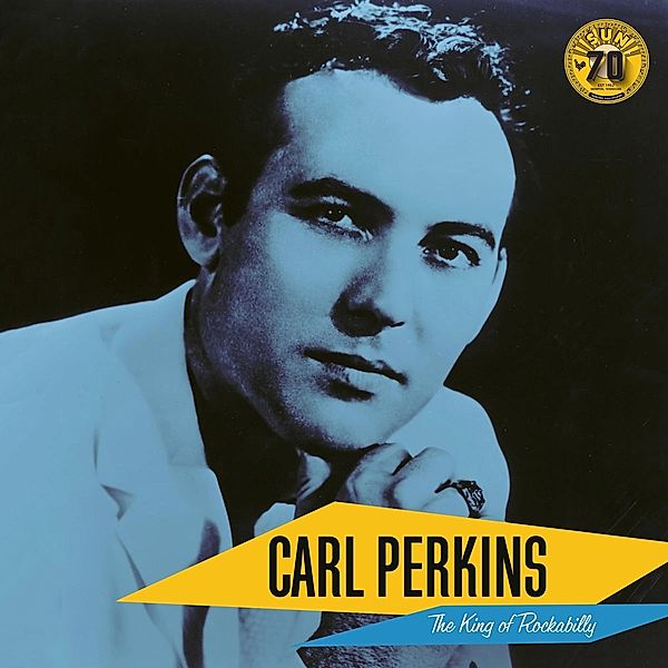 Carl Perkins: The King of Rockabilly, Carl Perkins