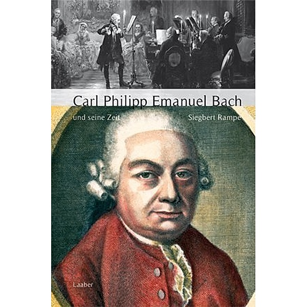 Carl Philipp Emanuel Bach und seine Zeit, Siegbert Rampe