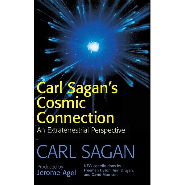 Carl Sagan's Cosmic Connection: An Extraterrestrial Perspective, Carl Sagan