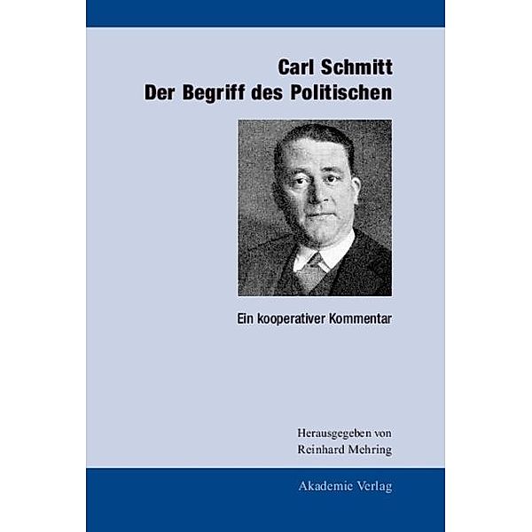 Carl Schmitt: Der Begriff des Politischen