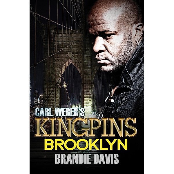 Carl Weber's Kingpins: Brooklyn, Brandie Davis