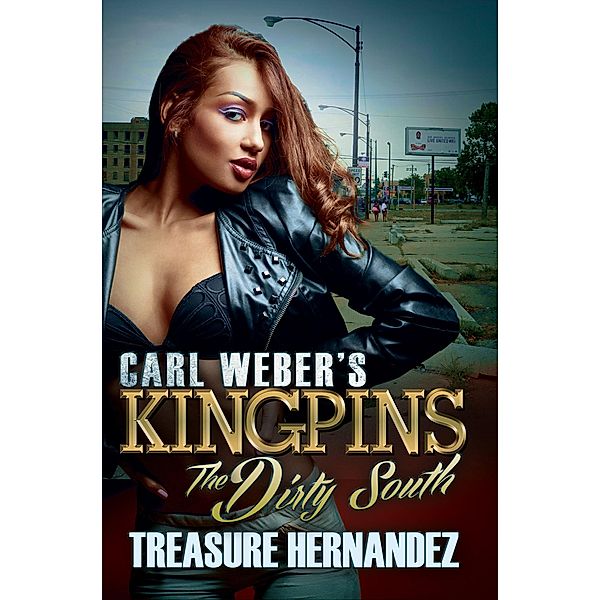 Carl Weber's Kingpins: The Dirty South / Kingpins Bd.2, Treasure Hernandez