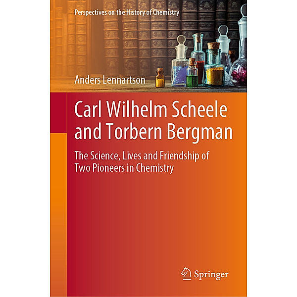 Carl Wilhelm Scheele and Torbern Bergman, Anders Lennartson