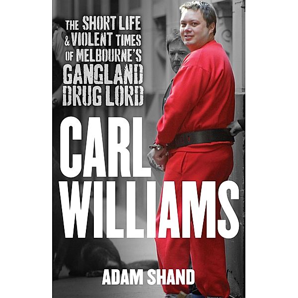 Carl Williams, Adam Shand