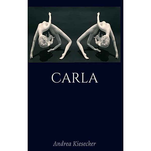 Carla, Andrea Kiesecker