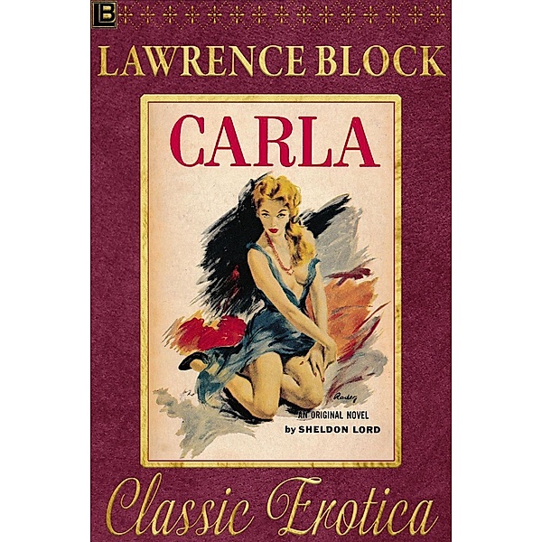 Carla (Collection of Classic Erotica, #5) / Collection of Classic Erotica, Lawrence Block
