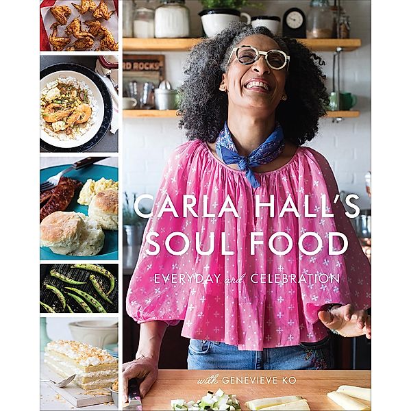 Carla Hall's Soul Food, Carla Hall, Genevieve Ko