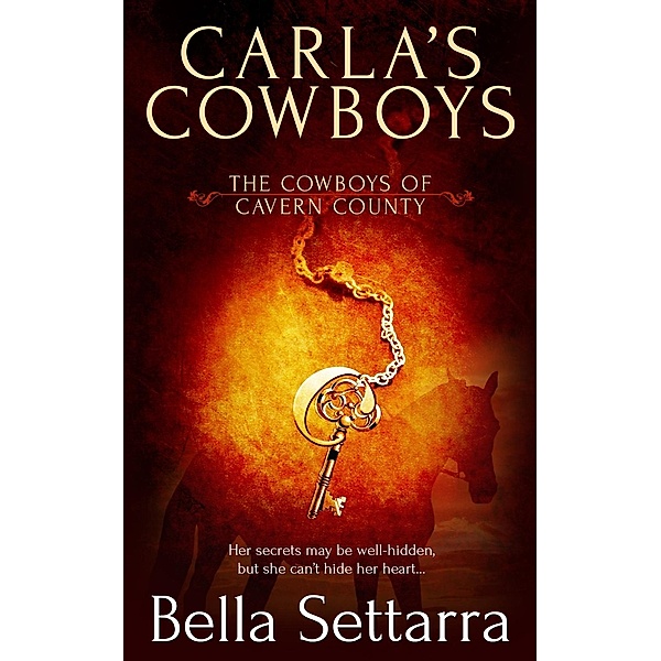 Carla's Cowboys / The Cowboys of Cavern County Bd.1, Bella Settarra
