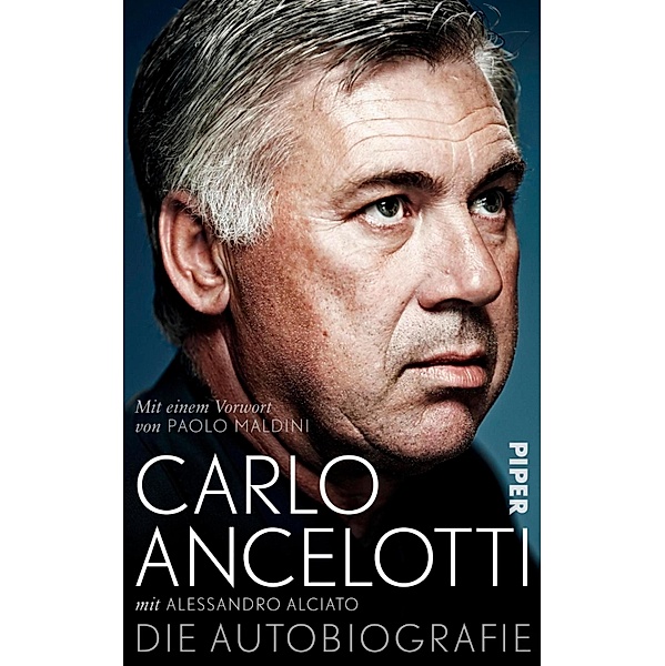 Carlo Ancelotti. Die Autobiografie, Carlo Ancelotti, Alessandro Alciato