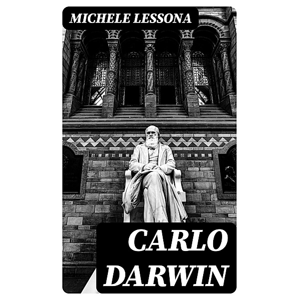 Carlo Darwin, Michele Lessona