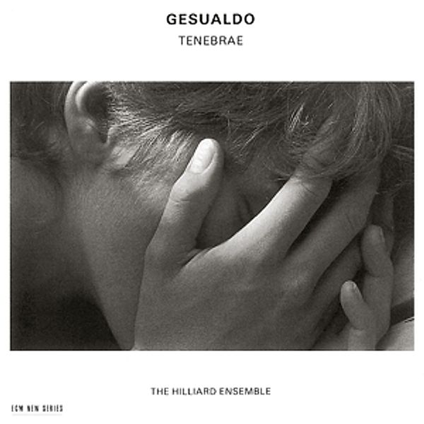 Carlo Gesualdo: Tenebrae, The Hilliard Ensemble