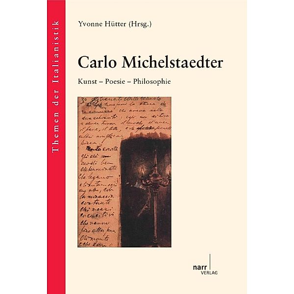 Carlo Michelstaedter / Themen der Italianistik Bd.11, Yvonne Hütter