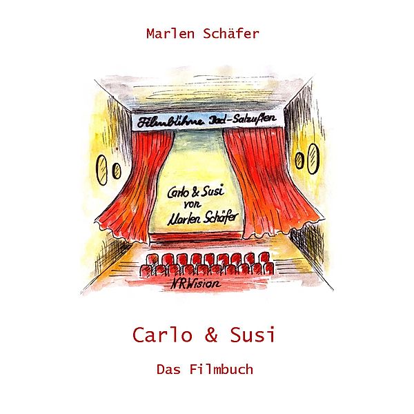 Carlo & Susi - Das Filmbuch, Marlen Schäfer