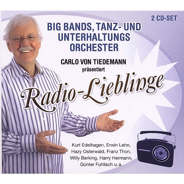 Carlo Von Tiedemann Presentiert Radio Lieblinge: B, Diverse Interpreten