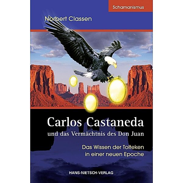 Carlos Castaneda und das Vermächtnis des Don Juan, Norbert Classen