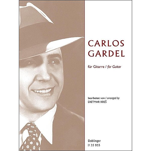 Carlos Gardel für Gitarre, Carlos Gardel