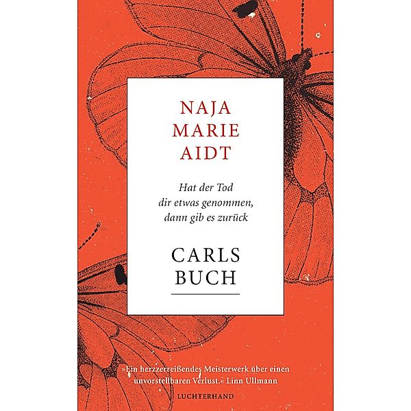 Carls Buch, Naja Marie Aidt