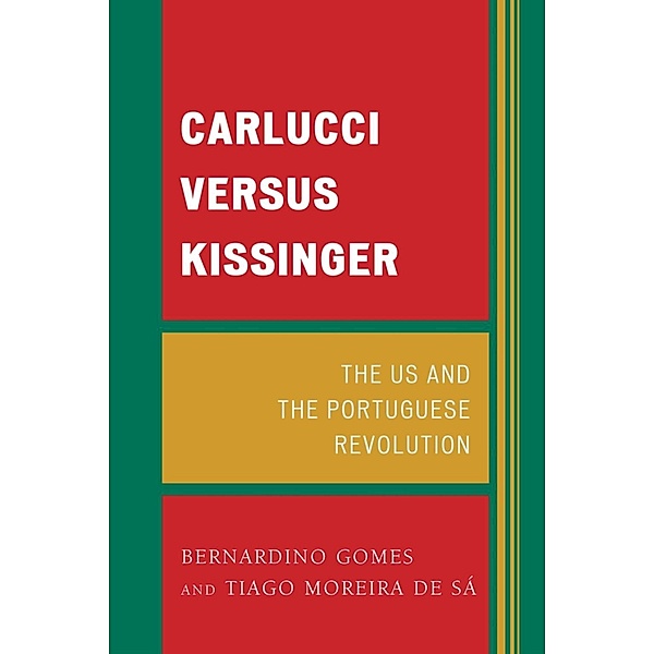 Carlucci Versus Kissinger, Bernardino Gomes, Tiago Moreira De Sá