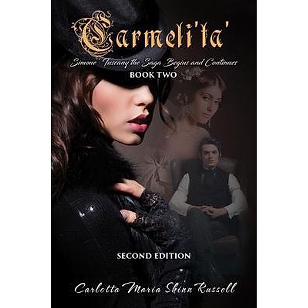 Carmeli'ta' / GoldTouch Press, LLC, Carlotta Maria Shinn Russell