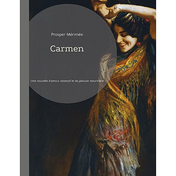 Carmen, Prosper Mérimée