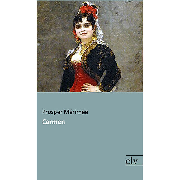 Carmen, Prosper Mérimée