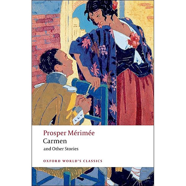 Carmen and Other Stories / Oxford World's Classics, Prosper Mérimée