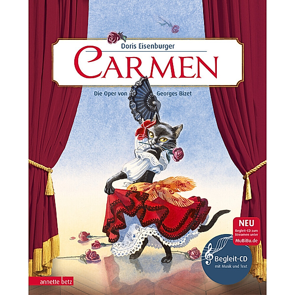 Carmen (Das musikalische Bilderbuch mit CD und zum Streamen), Doris Eisenburger