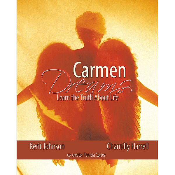 Carmen Dreams, Keith Johnson, Chantilly Harrell