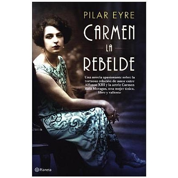 Carmen, la rebelde, Pilar Eyre