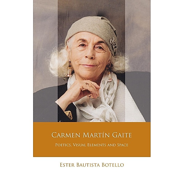 Carmen Martín Gaite / Iberian and Latin American Studies, Ester Bautista Botello