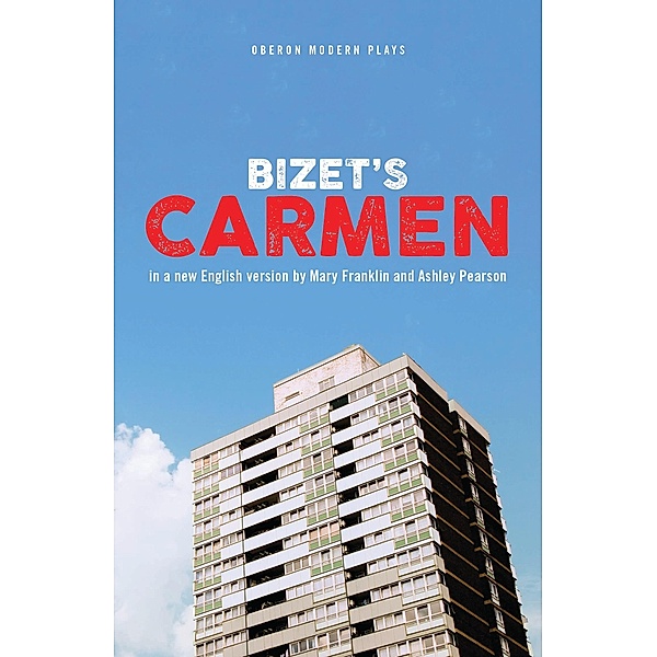 Carmen / Oberon Modern Plays, Georges Bizet