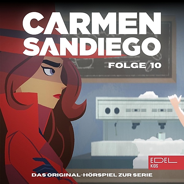 Carmen Sandiego - 10 - Folge 10: Operation: Luchadora-Tango / Operation: Tag der Toten (Das Original-Hörspiel zur Serie), Bianca Wilkens, Anne Spaeter