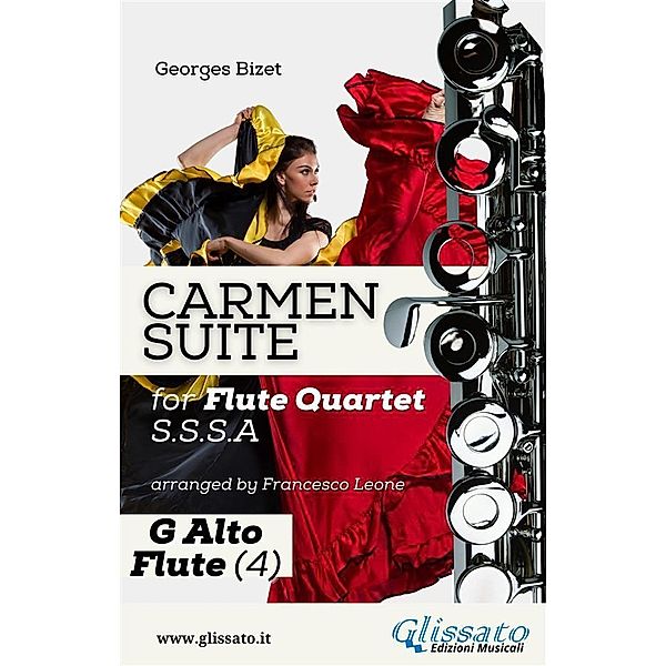 Carmen Suite for Flute Quartet (G Alto Flute) / Carmen Suite - Flute Quartet Bd.4, Georges Bizet, a cura di Francesco Leone