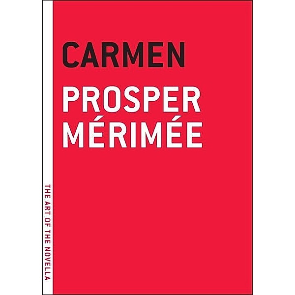 Carmen / The Art of the Novella, Prosper Merimee