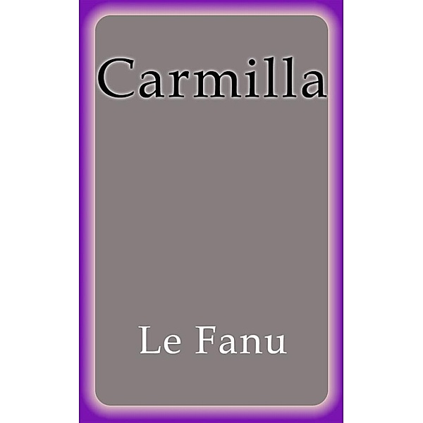 Carmilla, Le Fanu