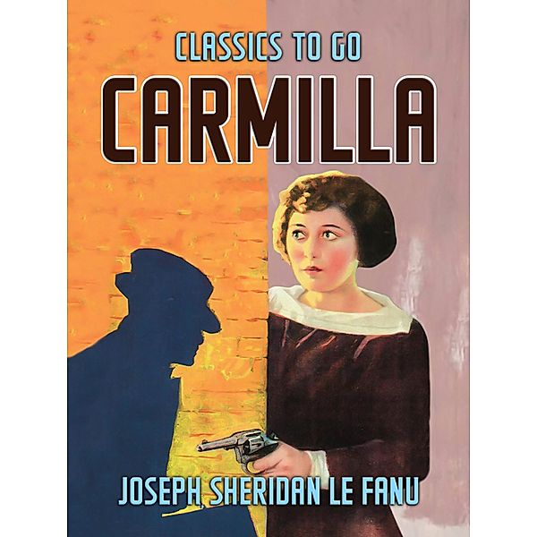 Carmilla, Joseph Sheridan Le Fanu