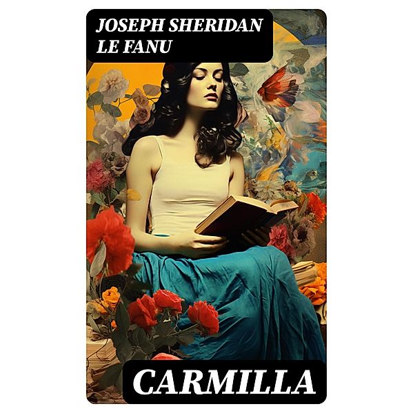 Carmilla, Joseph Sheridan Le Fanu