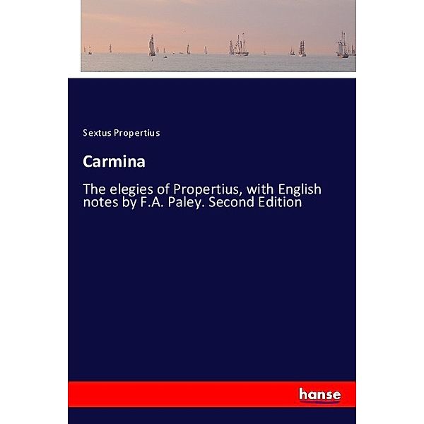 Carmina, Sextus Propertius