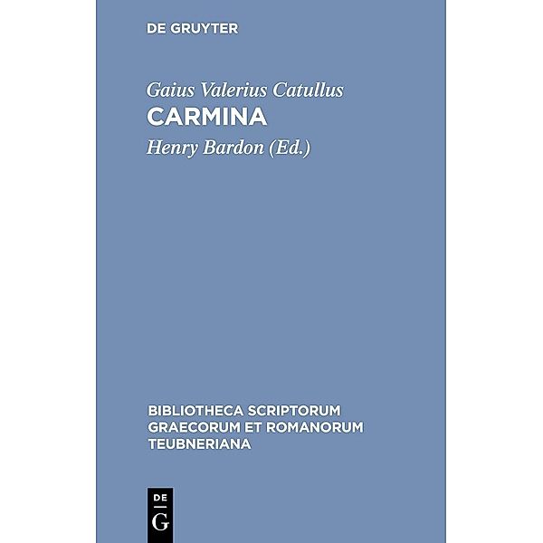 Carmina / Bibliotheca scriptorum Graecorum et Romanorum Teubneriana, Gaius Valerius Catullus