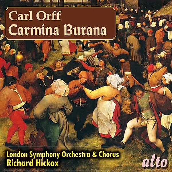 Carmina Burana-Cantiones Profanae, Walmsley-clark, Hickox, LSO & Chorus