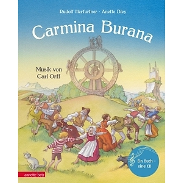 Carmina Burana – Musik von Carl Orff – mit Audio-CD, Rudolf Herfurtner