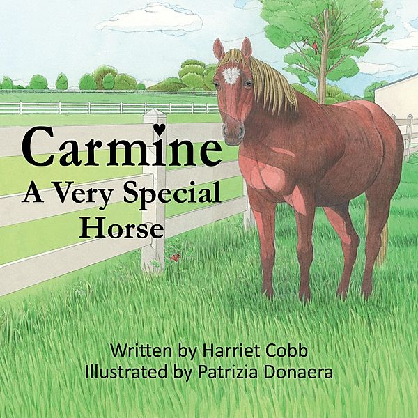 Carmine: A Very Special Horse, Harriet Cobb