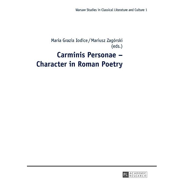 Carminis Personae - Character in Roman Poetry