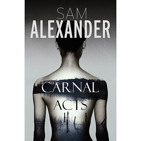 Carnal Acts, Sam Alexander