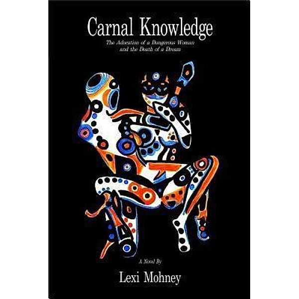 Carnal Knowledge, Lexi Mohney