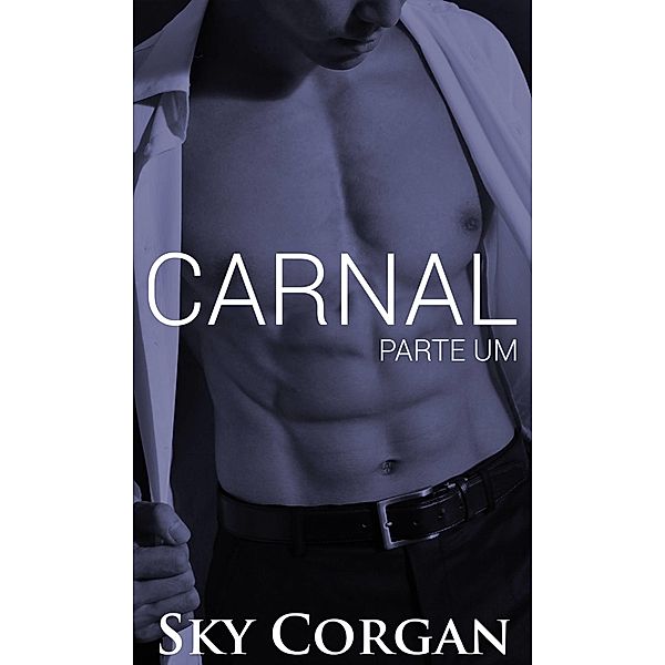 Carnal: Parte Um, Sky Corgan