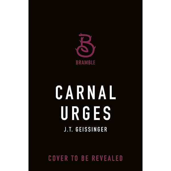 Carnal Urges, J. T. Geissinger