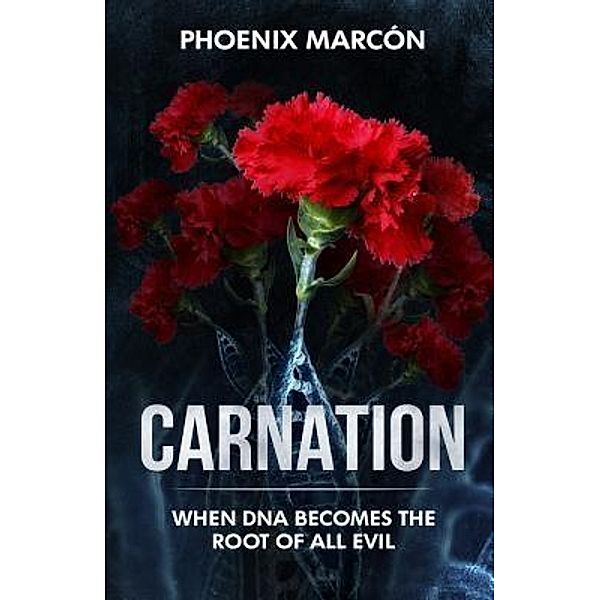 CARNATION / CARNATION Bd.1, Phoenix Marcon
