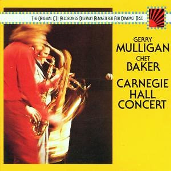 Carnegie Hall Concert, Gerry Mulligan, Chet Baker