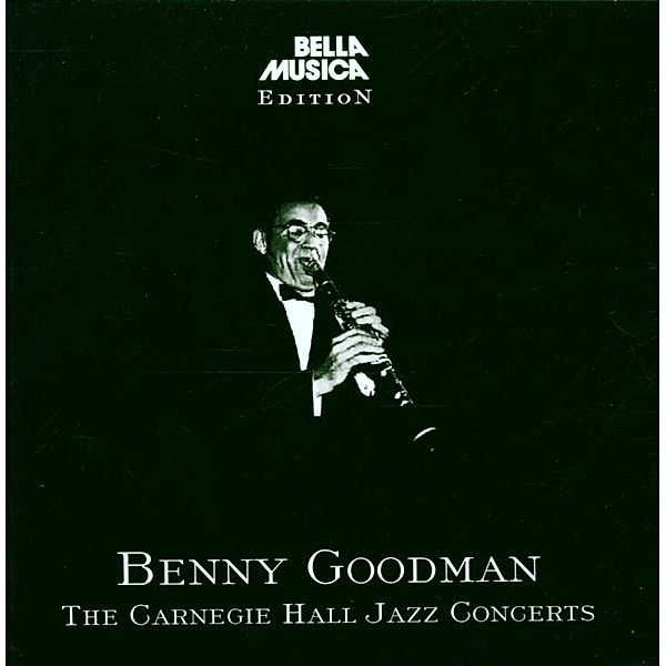 Carnegie Hall Jazz Concer, Benny Goodman